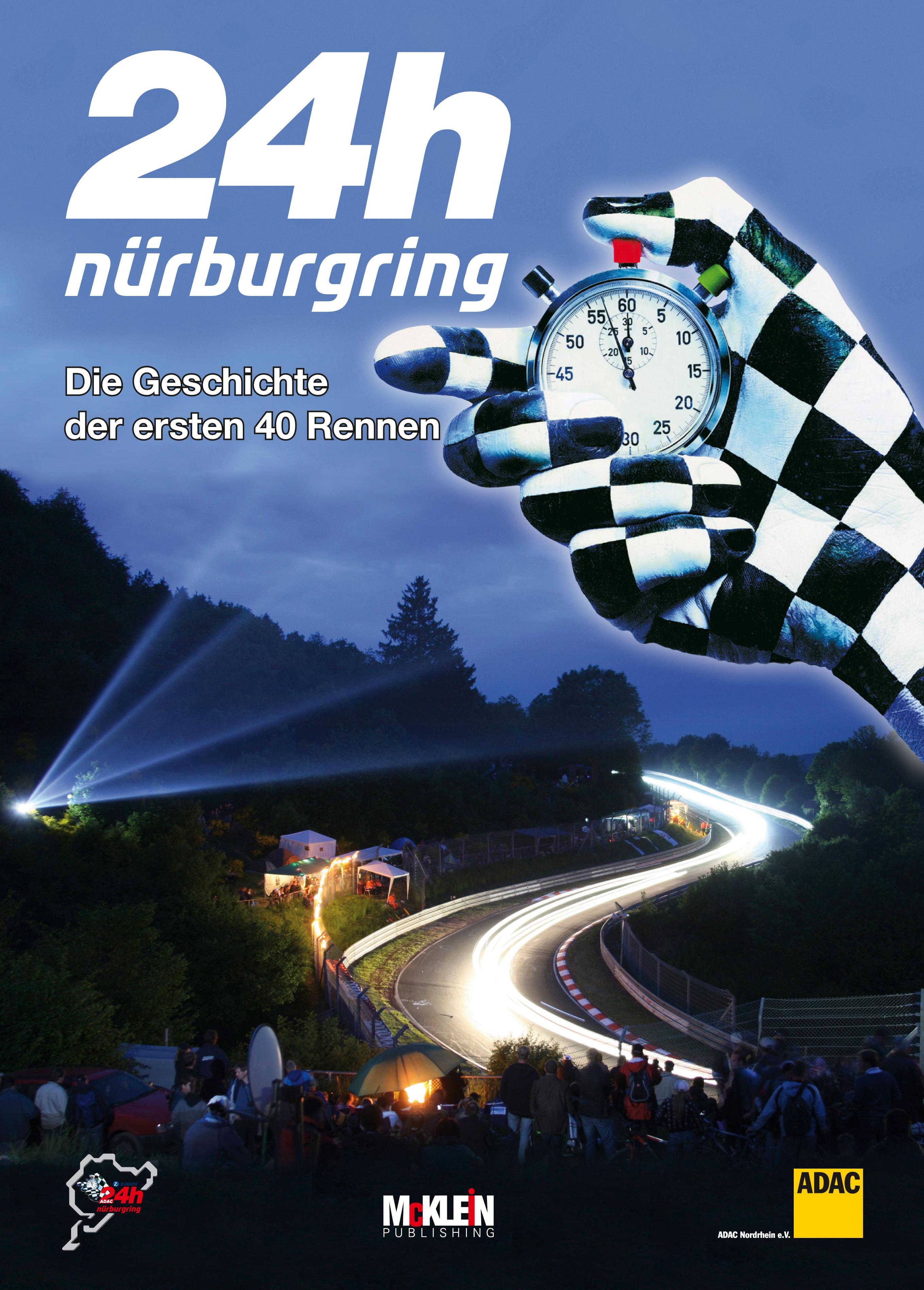 Vorderes Coverbild 24h Nürburgring - Die Geschichte der ersten 40 Rennen