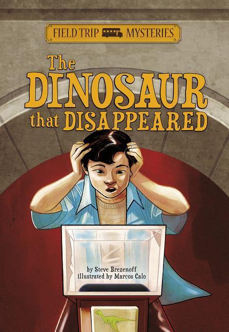 Vorderes Coverbild Field Trip Mysteries: The Dinosaur That Disappeared