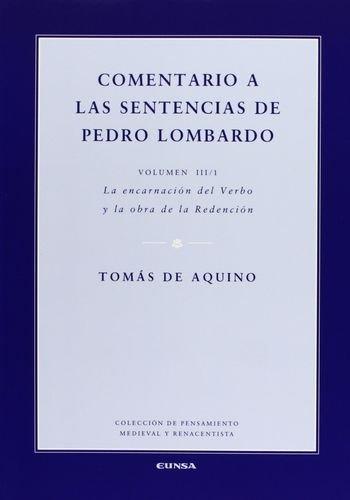 Vorderes Coverbild Comentario a las sentencias de Pedro Lombardo III-1 : la encarnación del Verbo y la obra de la Redención