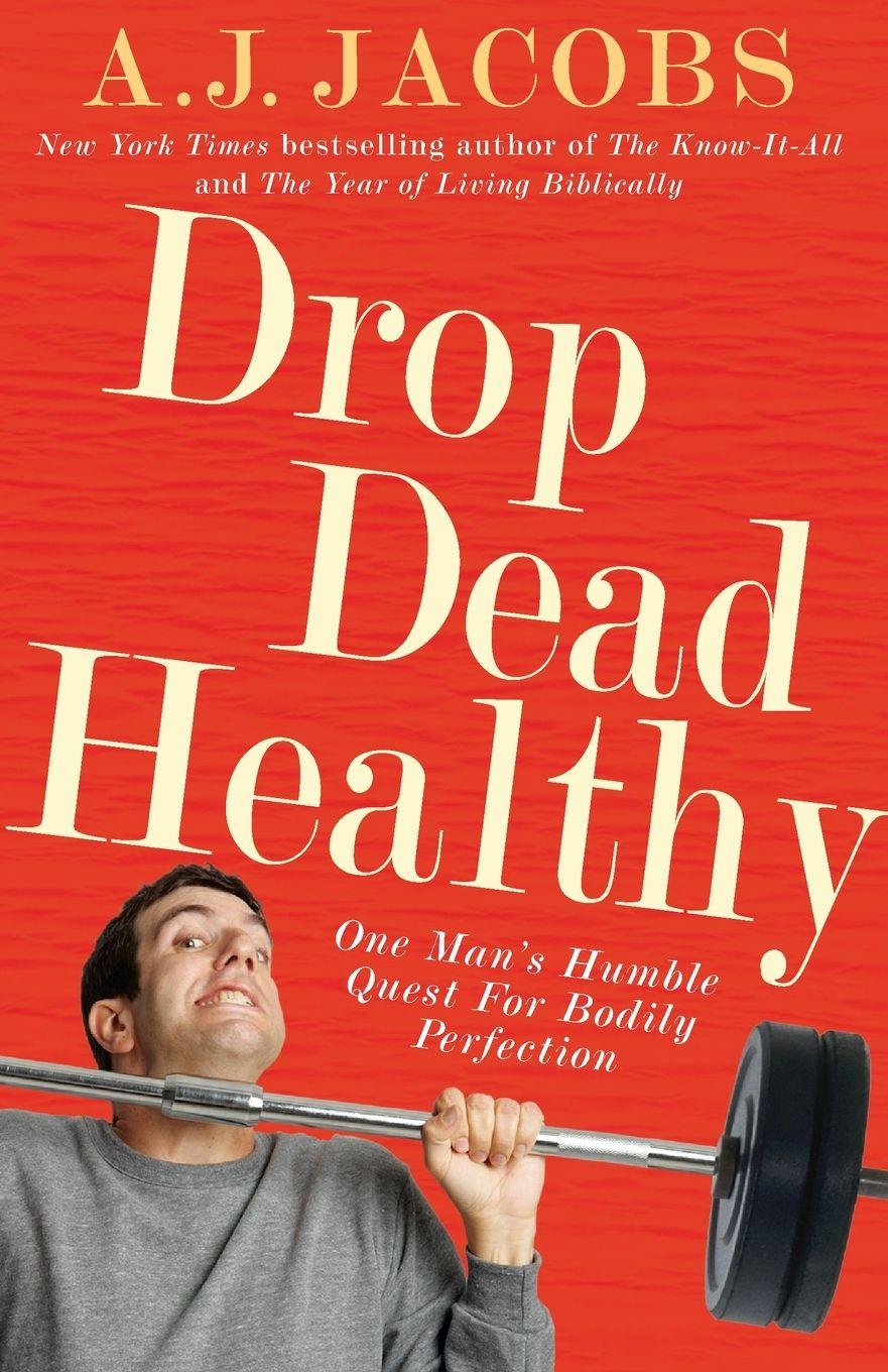 Vorderes Coverbild Drop Dead Healthy