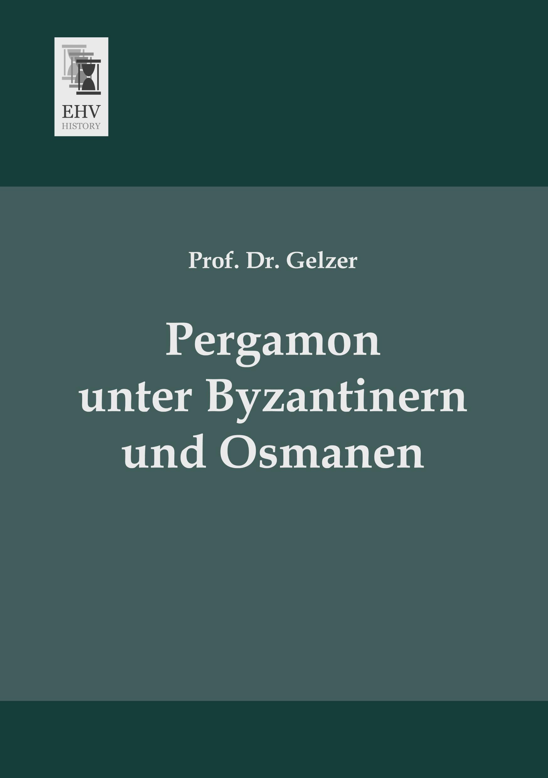 Vorderes Coverbild Pergamon unter Byzantinern und Osmanen