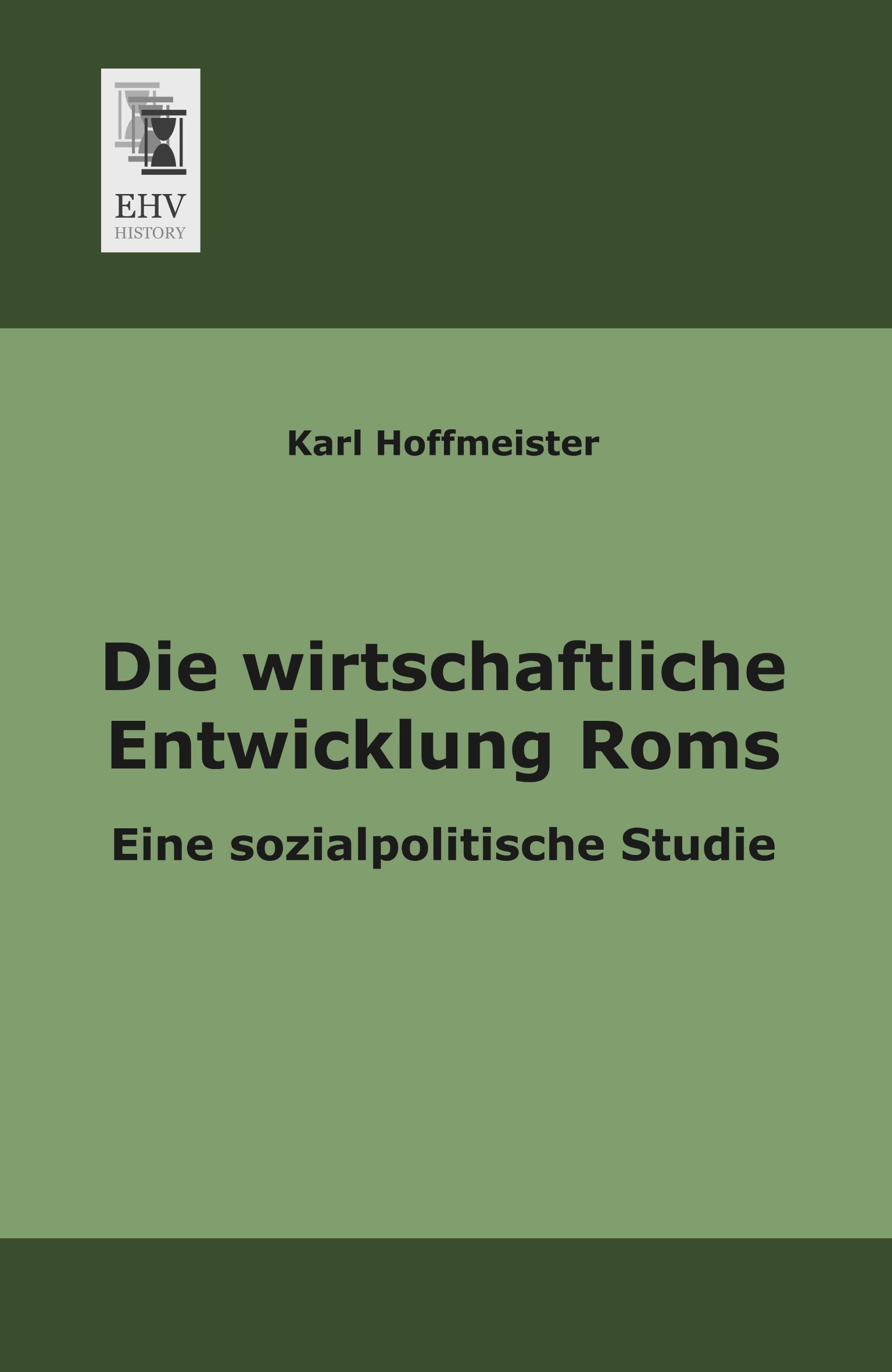 Vorderes Coverbild Die wirtschaftliche Entwicklung Roms