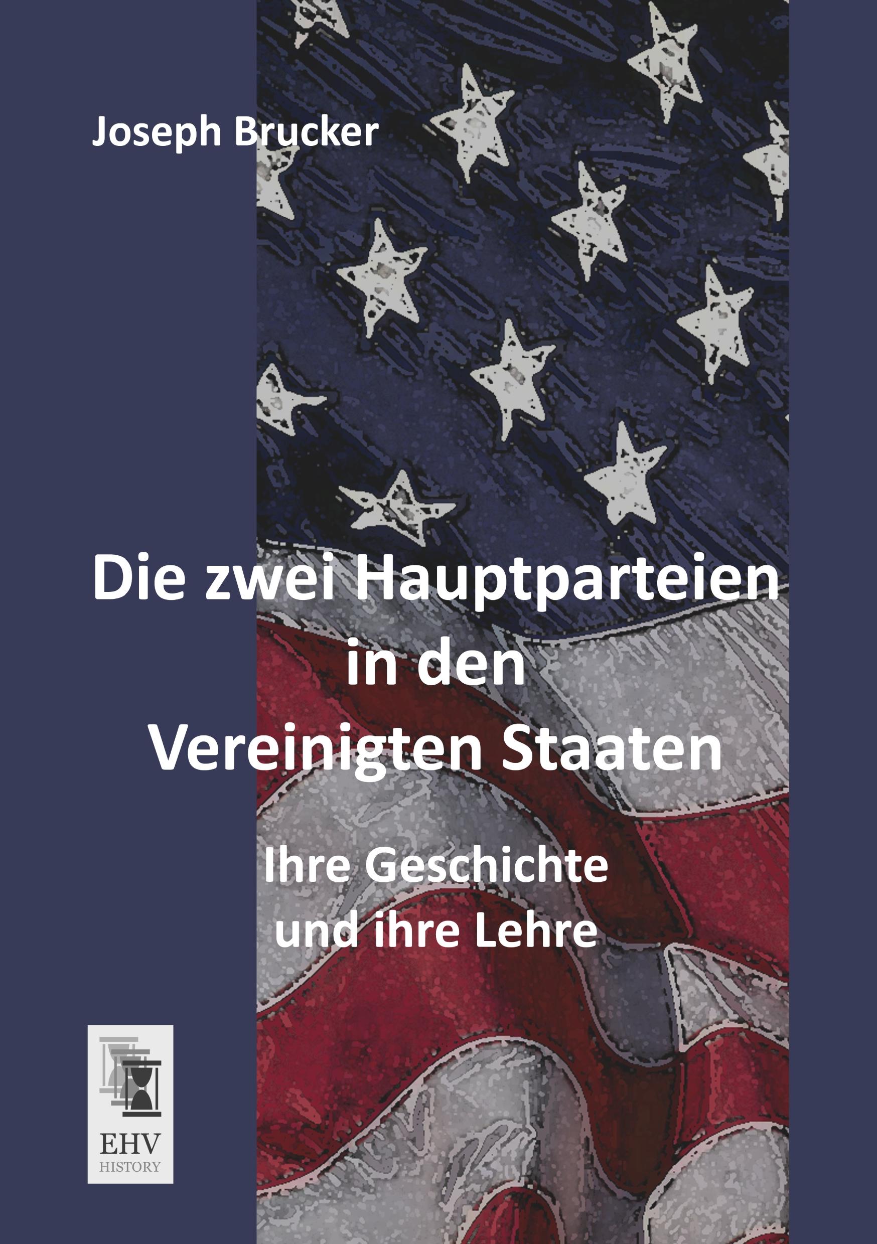 Vorderes Coverbild Die zwei Hauptparteien in den Vereinigten Staaten