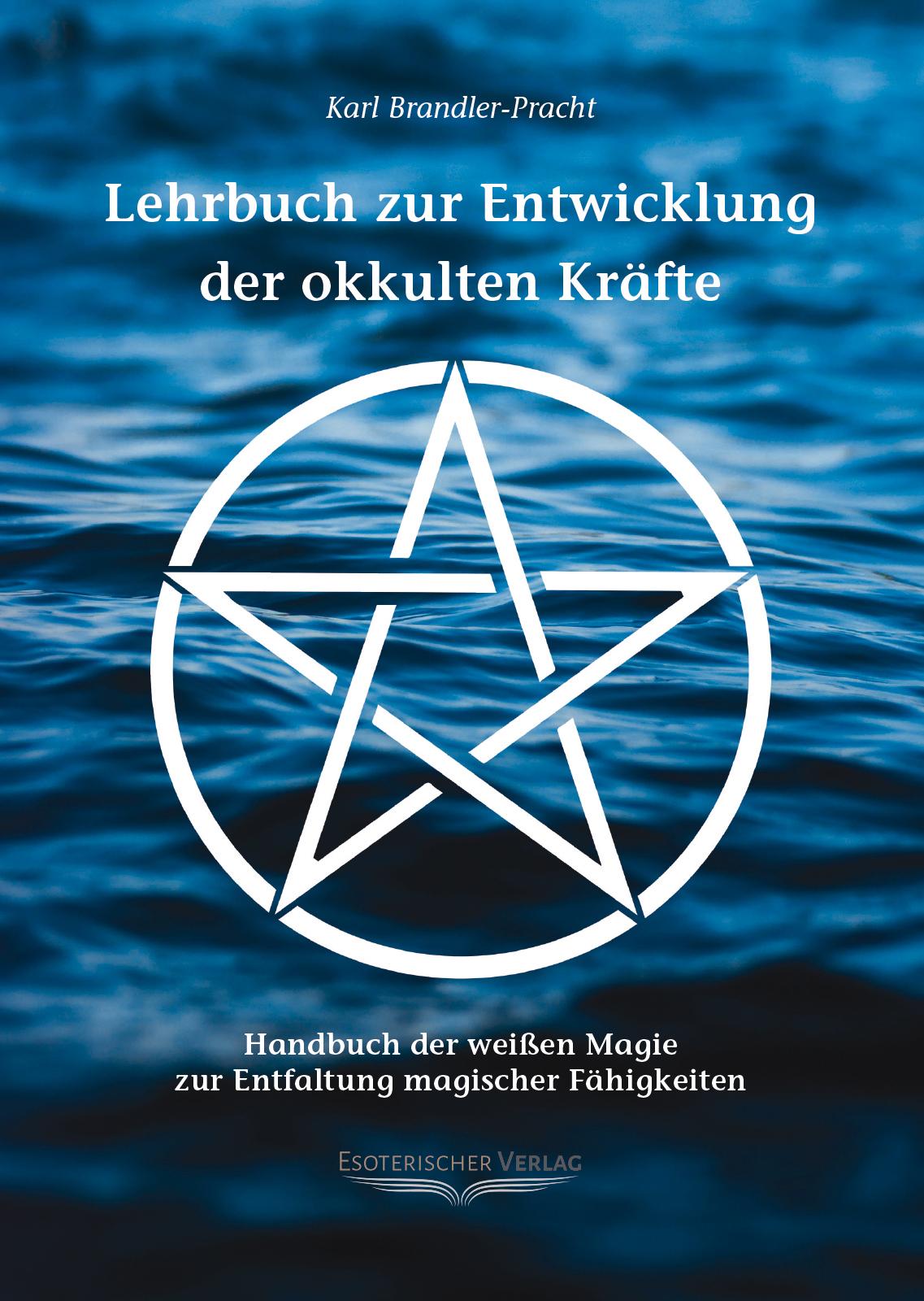 Vorderes Coverbild Lehrbuch zur Entwicklung der okkulten Kräfte