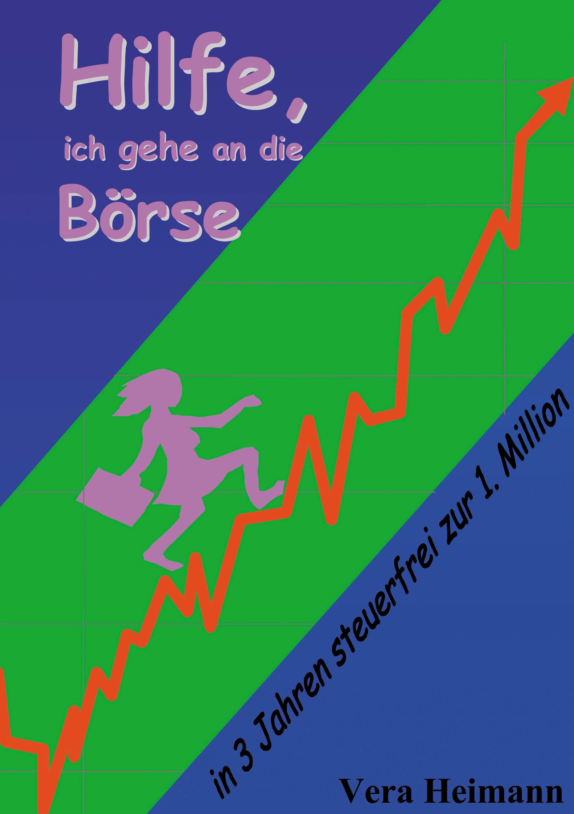 Vorderes Coverbild Hilfe, ich gehe an die Börse