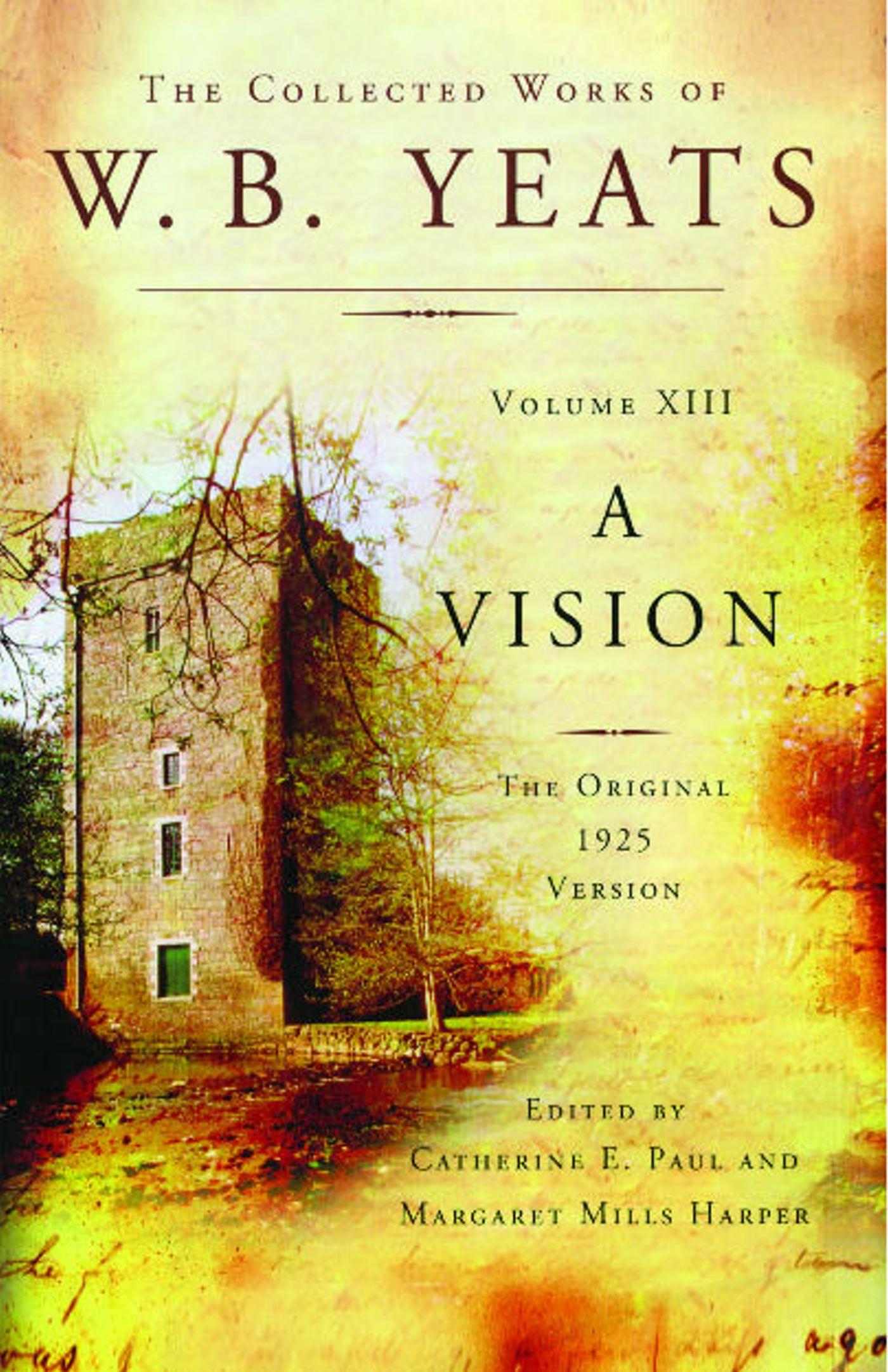 Vorderes Coverbild The Collected Works of W.B. Yeats Volume XIII: A Vision