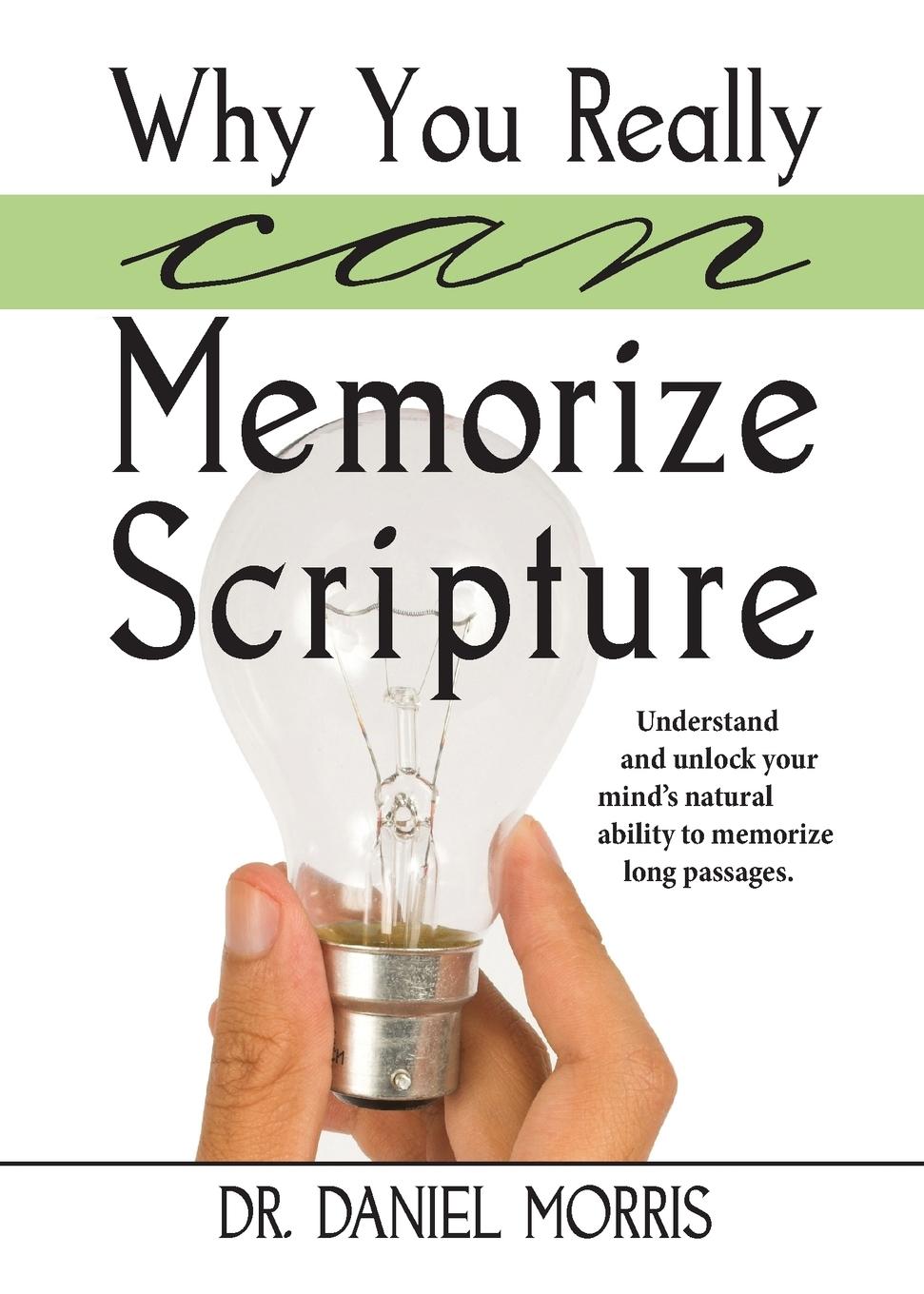 Vorderes Coverbild Why You Really Can Memorize Scripture