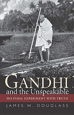 Vorderes Coverbild Gandhi and the Unspeakable