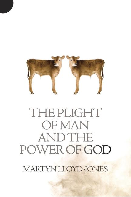 Vorderes Coverbild The Plight of Man and the Power of God