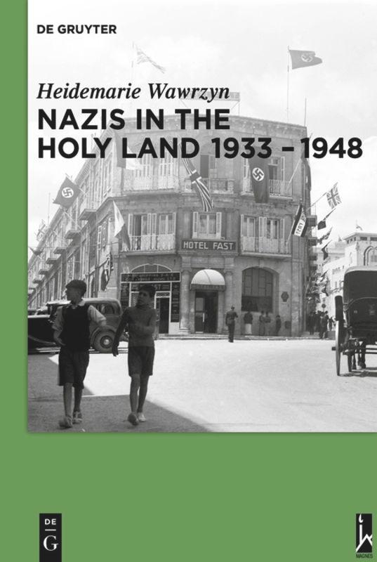Vorderes Coverbild Nazis in the Holy Land 1933-1948