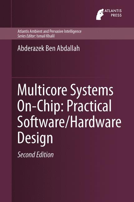 Vorderes Coverbild Multicore Systems On-Chip: Practical Software/Hardware Design