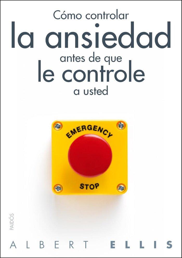 Vorderes Coverbild Cómo controlar la ansiedad antes de que le controle a usted