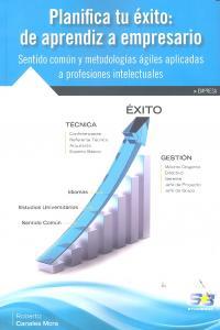 Vorderes Coverbild Planifica tu éxito : de aprendiz a empresario