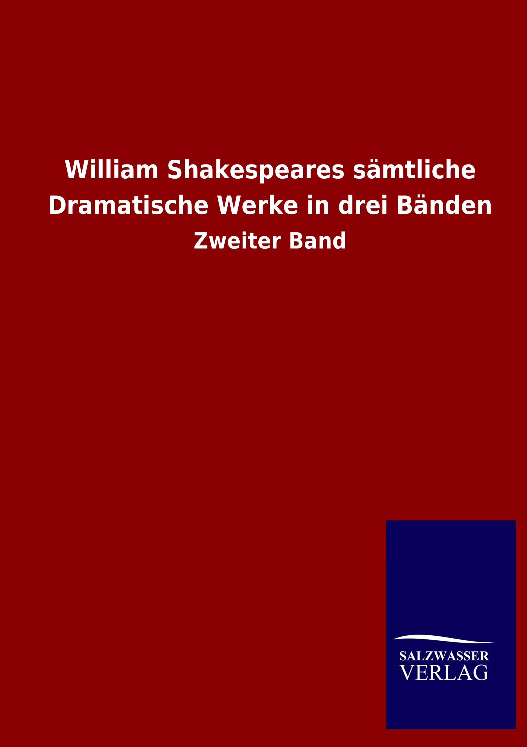 Vorderes Coverbild William Shakespeares sämtliche Dramatische Werke in drei Bänden