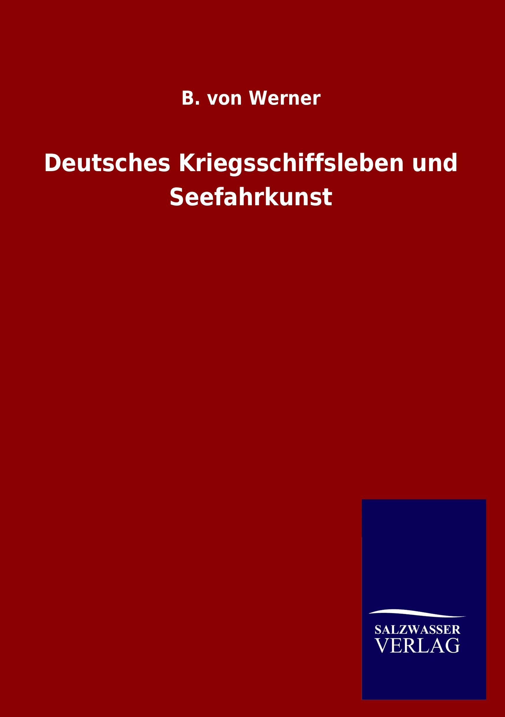 Vorderes Coverbild Deutsches Kriegsschiffsleben und Seefahrkunst