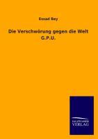 Vorderes Coverbild Die Verschwörung gegen die Welt G.P.U.