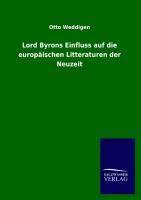 Vorderes Coverbild Lord Byrons Einfluss auf die europäischen Litteraturen der Neuzeit
