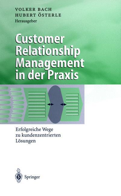 Vorderes Coverbild Customer Relationship Management in der Praxis