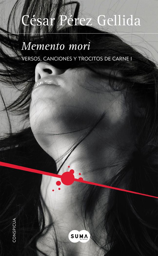 Vorderes Coverbild Memento mori : versos, canciones y trocitos de carne I