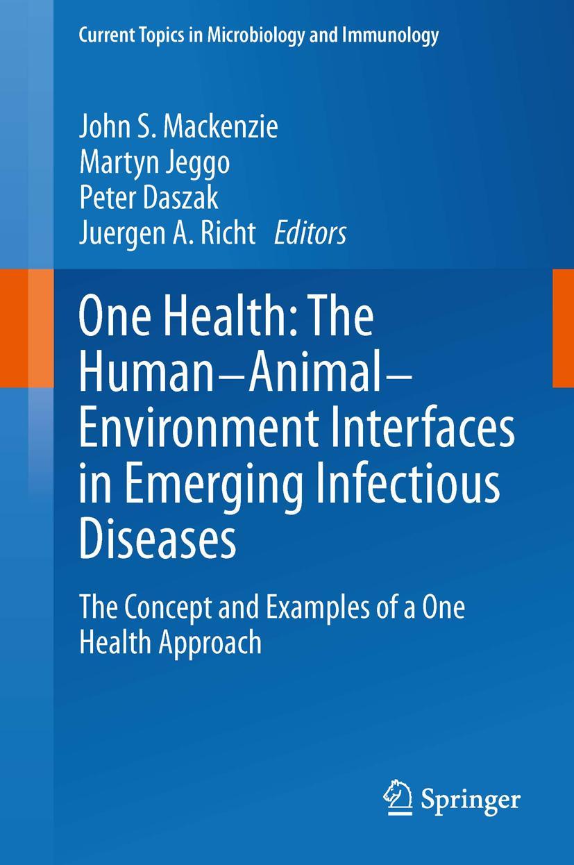 Vorderes Coverbild One Health: The Human-Animal-Environment Interfaces in Emerging Infectious Diseases