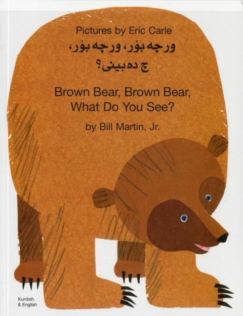 Vorderes Coverbild Brown Bear, Brown Bear, What Do You See? In Kurdish and English