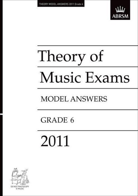 Vorderes Coverbild Theory of Music Exams 2011 Model Answers, Grade 6