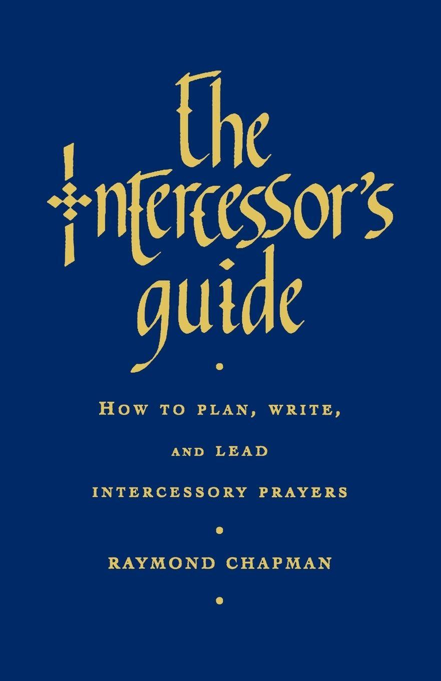 Vorderes Coverbild The Intercessor's Guide