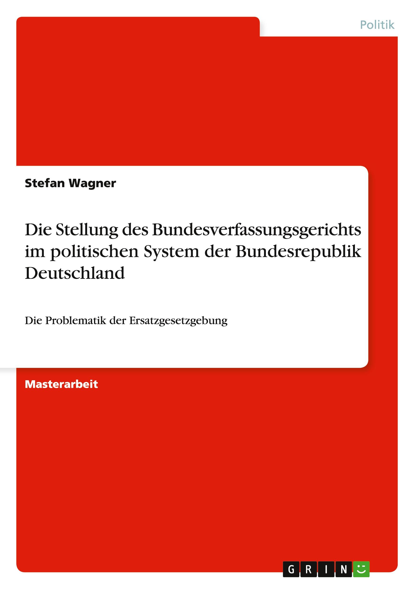 Vorderes Coverbild Die Stellung des Bundesverfassungsgerichts im politischen System der Bundesrepublik Deutschland