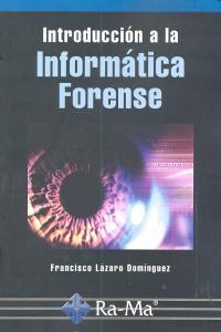 Vorderes Coverbild Introducción a la informática forense