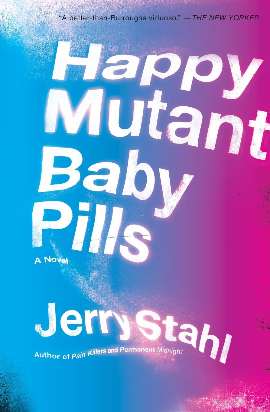 Vorderes Coverbild HAPPY MUTANT BABY PILLS     PB