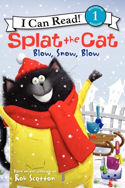 Vorderes Coverbild Splat the Cat: Blow, Snow, Blow