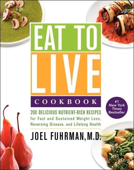 Vorderes Coverbild Eat to Live Cookbook