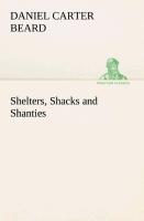 Vorderes Coverbild Shelters, Shacks and Shanties
