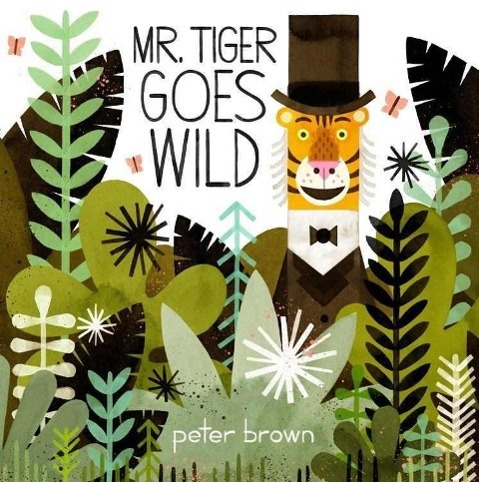 Vorderes Coverbild Mr. Tiger Goes Wild