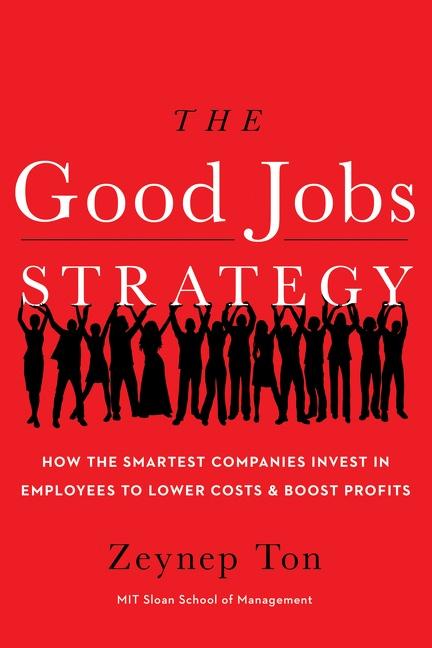 Vorderes Coverbild The Good Jobs Strategy