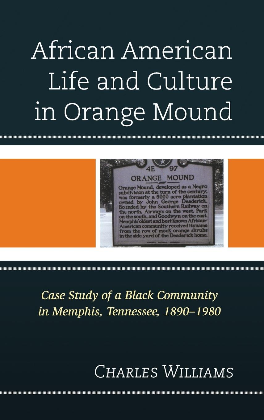 Vorderes Coverbild African American Life and Culture in Orange Mound