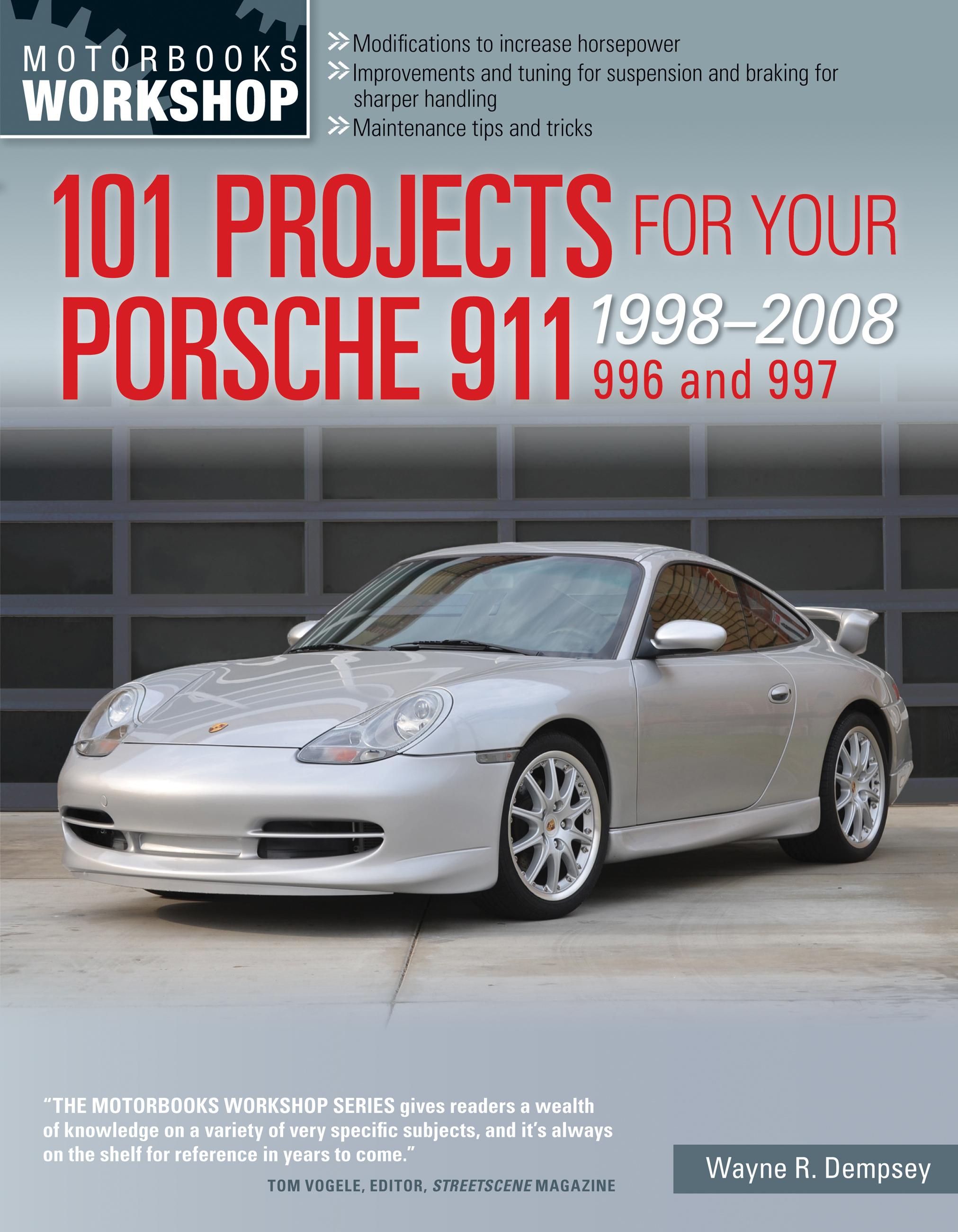 Vorderes Coverbild 101 Projects for Your Porsche 911, 996 and 997 1998-2008