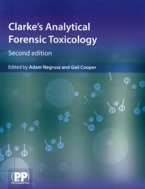 Vorderes Coverbild Clarke's Analytical Forensic Toxicology