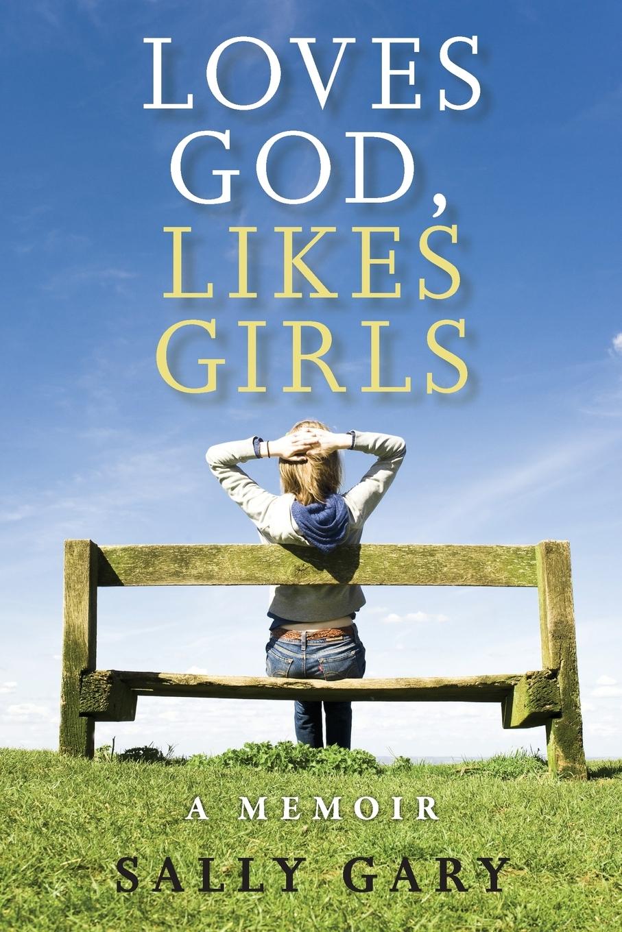 Vorderes Coverbild Loves God, Likes Girls
