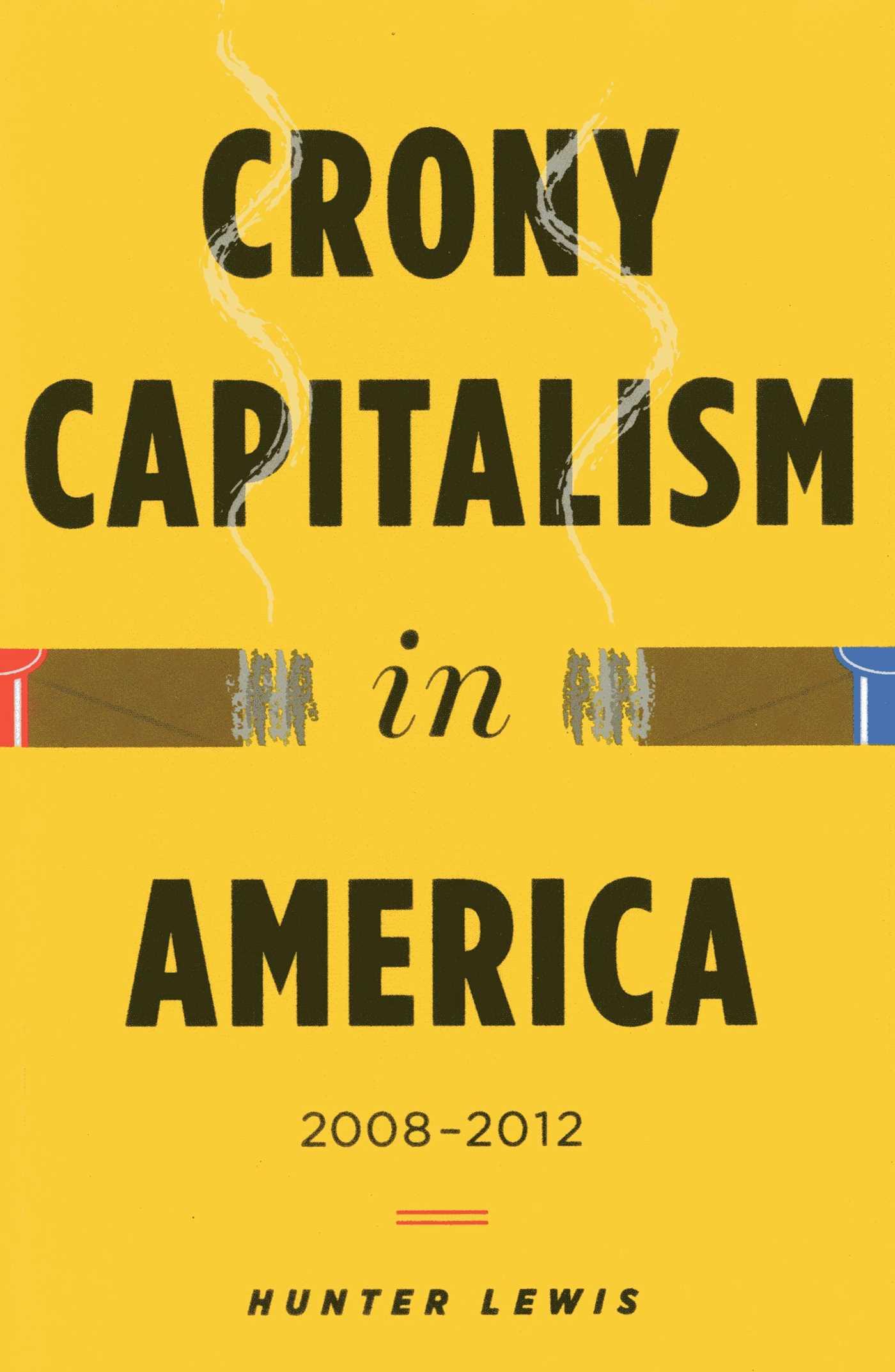 Vorderes Coverbild Crony Capitalism in America