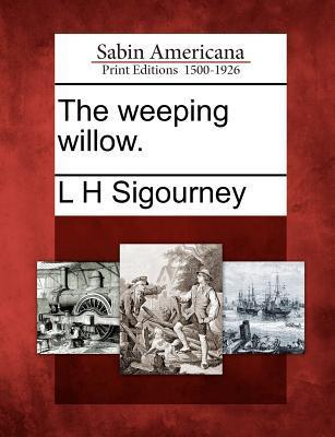 Vorderes Coverbild The Weeping Willow.