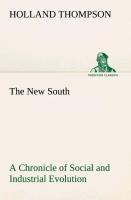 Vorderes Coverbild The New South A Chronicle of Social and Industrial Evolution