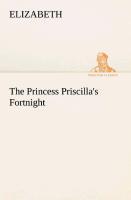 Vorderes Coverbild The Princess Priscilla's Fortnight