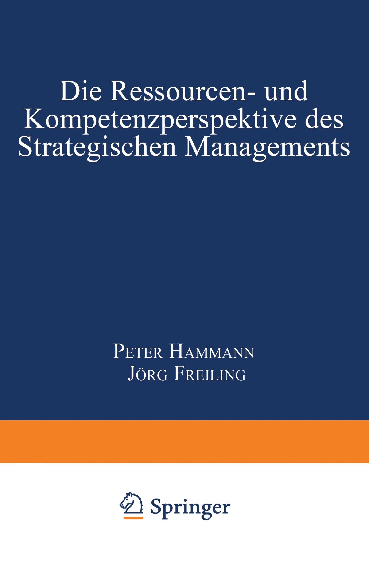 Vorderes Coverbild Die Ressourcen- und Kompetenzperspektive des Strategischen Managements