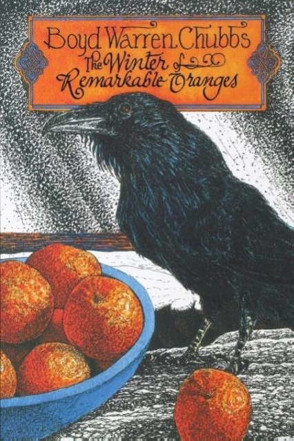 Vorderes Coverbild The Winter of Remarkable Oranges