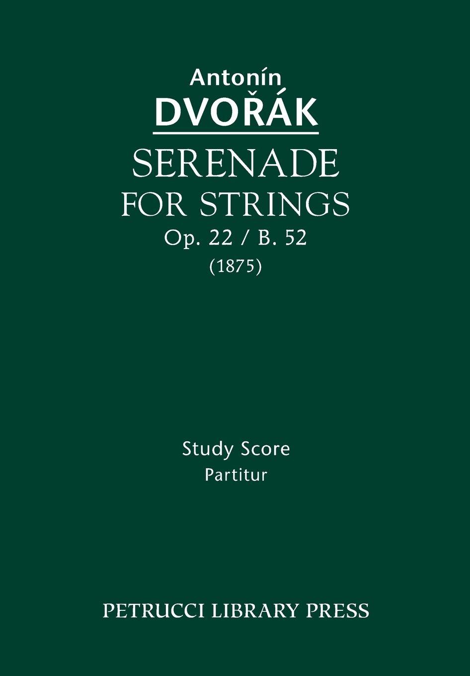 Vorderes Coverbild Serenade for Strings, Op.22 / B.52