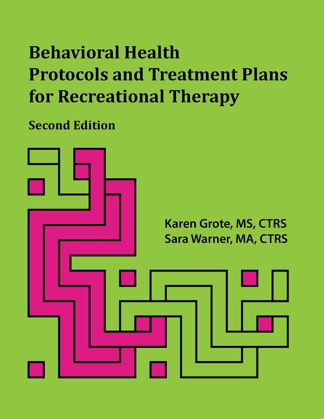 Vorderes Coverbild Behavioral Health Protocols and Treatment Plans for Recreational Therapy, 2nd Edition