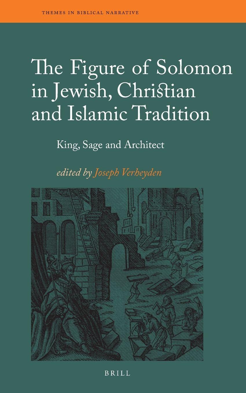 Vorderes Coverbild The Figure of Solomon in Jewish, Christian and Islamic Tradition