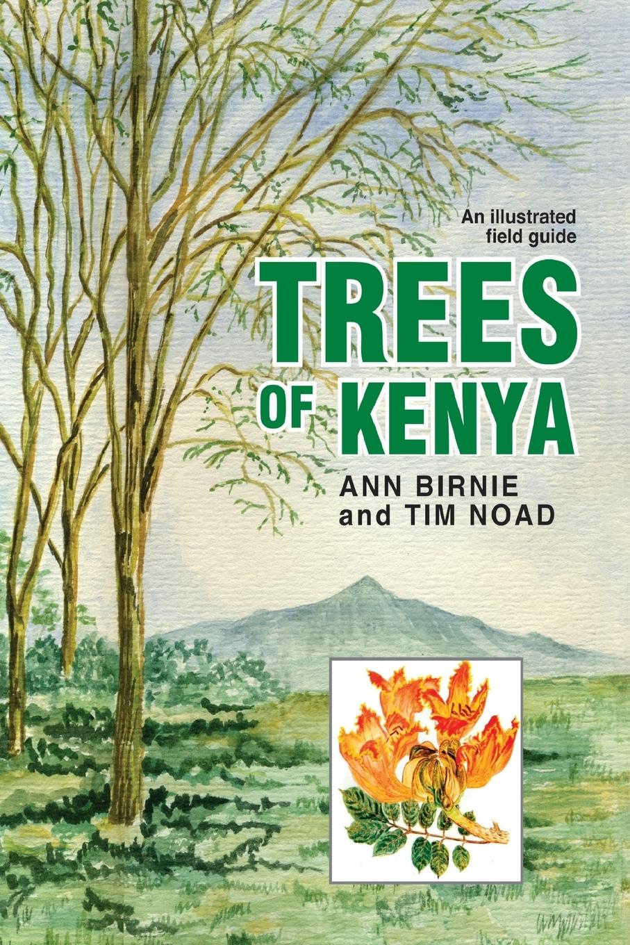 Vorderes Coverbild Trees of Kenya. An Illustrated Field Guide