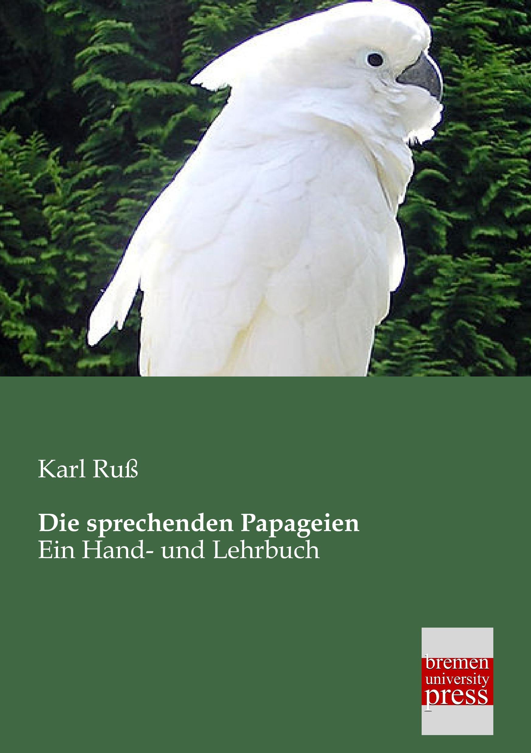 Vorderes Coverbild Die sprechenden Papageien